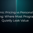 Dynamic Pricing vs Personalized Pricing
